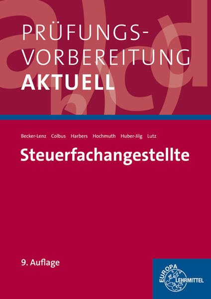 Prüfungsvorbereitung aktuell - Steuerfachangestellte: Zwischen- und Abschlussprüfung, Gesamtpaket Business, Finance & Career
