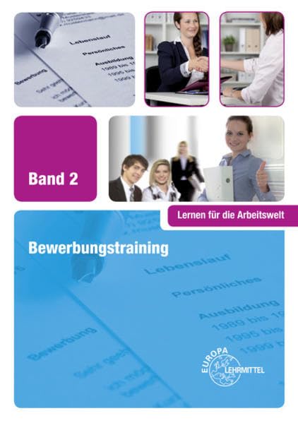 Bewerbungstraining: Band 2 Business, Finance & Career