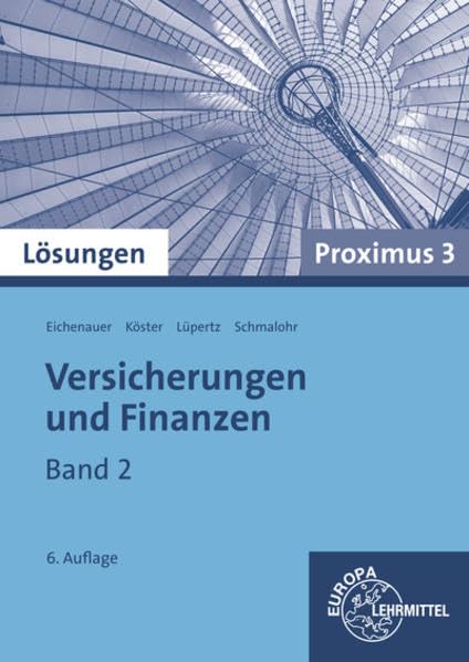 Lösungen zu 77172 - Versicherungen u. Finanzen (Proximus 3)/2 Business, Finance & Career