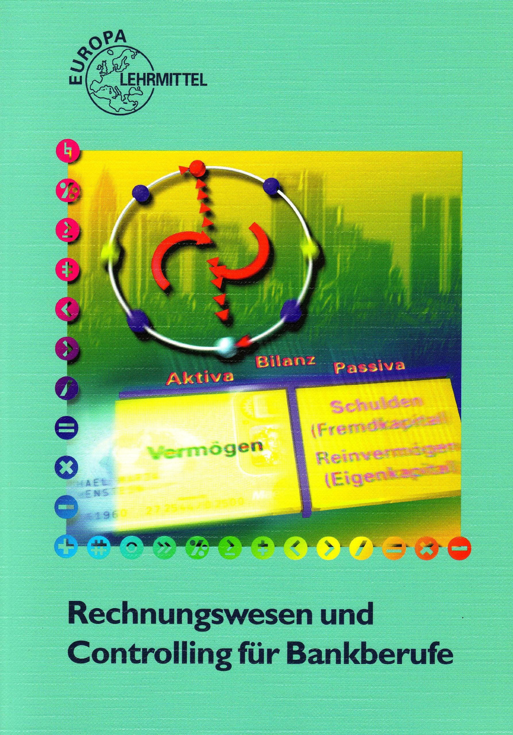 Rechnungswesen und Controlling für Bankberufe Business, Finance & Career