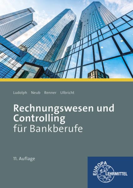 Rechnungswesen und Controlling für Bankberufe Business, Finance & Career