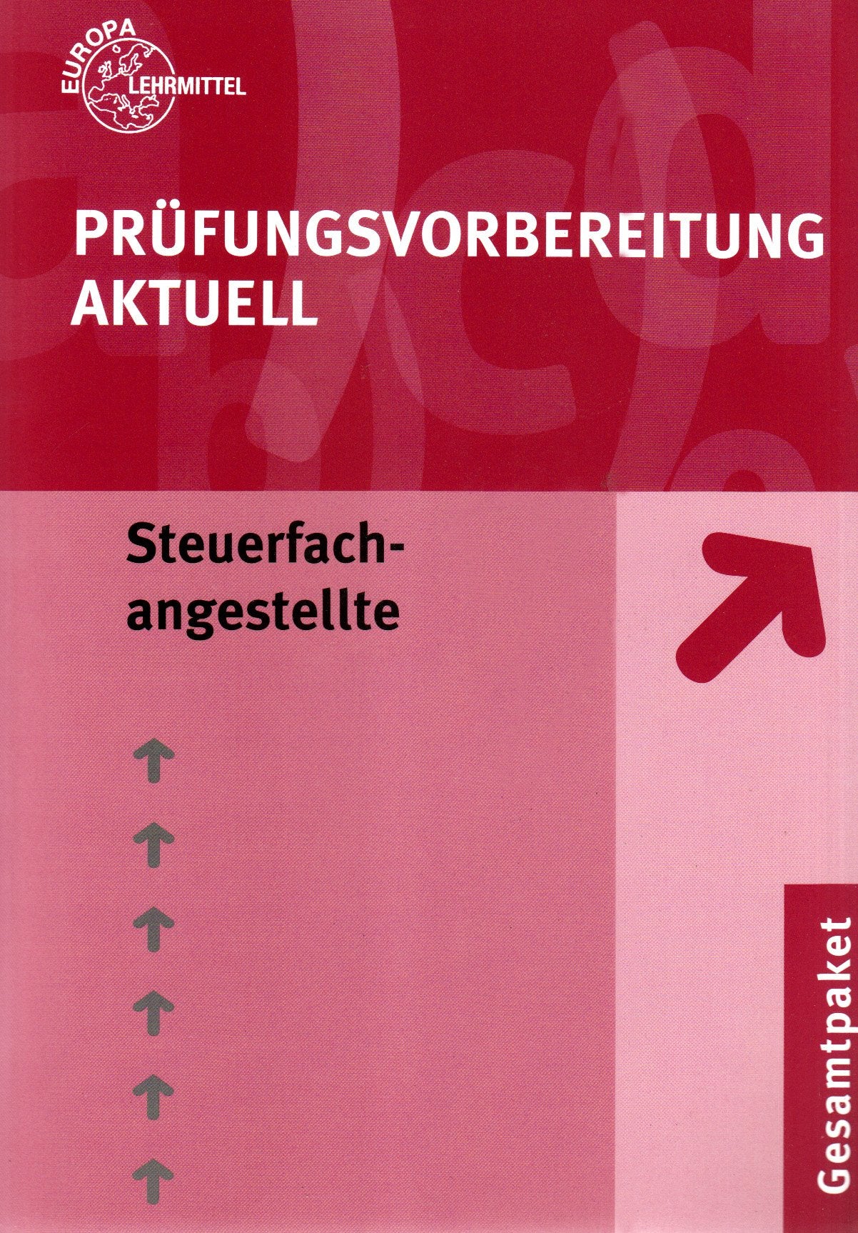 Prüfungsvorbereitung Aktuell Steuerfachangestellte Business, Finance & Career