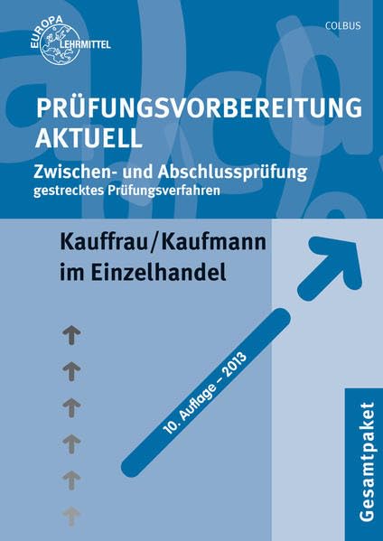 Prüfungsvorbereitung aktuell - Kauffrau/ Kaufmann im Einzelhandel: Abschlussprüfung Teil I+II, Gesamtpaket Business, Finance & Career