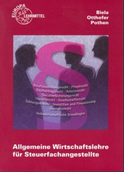 Allgemeine Wirtschaftslehre für Steuerfachangestellte Business, Finance & Career