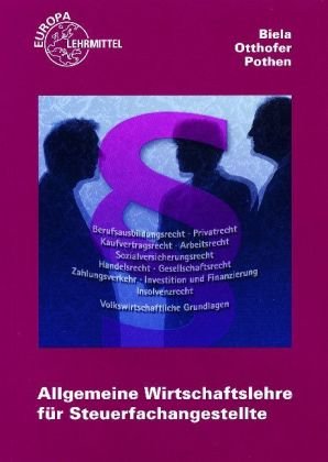 Allgemeine Wirtschaftslehre für Steuerfachangestellte Business, Finance & Career