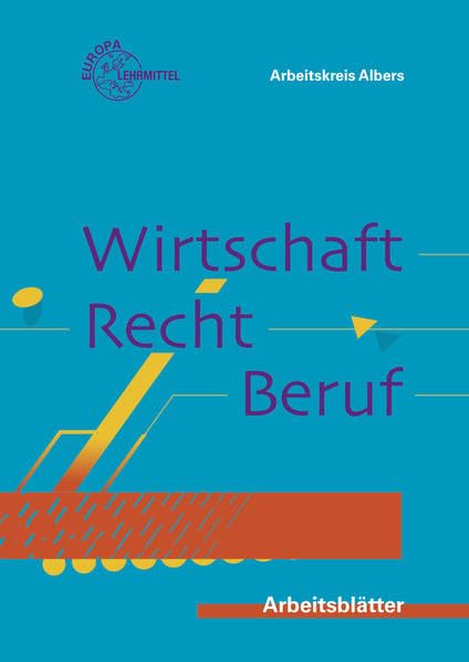 Wirtschaft, Recht, Beruf - Arbeitsblätter book