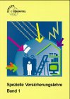 Spezielle Versicherungslehre, Bd.1, EURO-Ausgabe Books