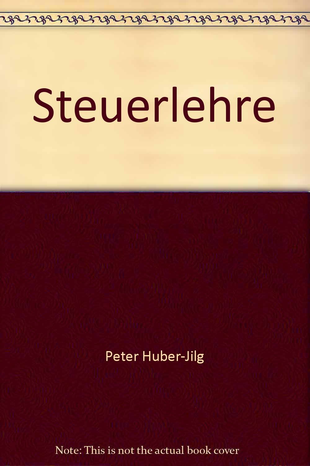 Steuerlehre (Europa-Fachbuchreihe für wirtschaftliche Bildung) Study Guides