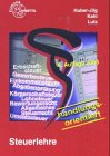 Steuerlehre (Europa-Fachbuchreihe für wirtschaftliche Bildung) Business, Finance & Career