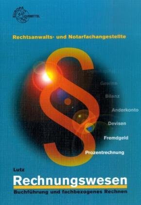 Rechnungswesen Rechtsanwalts- und Notarfachangestellte Business, Finance & Career