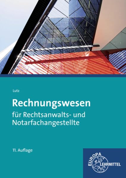 Rechnungswesen für Rechtsanwalts- und Notarfachangestellte Law