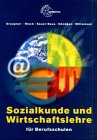 Sozialkunde und Wirtschaftslehre für Berufsschulen Business, Finance & Career