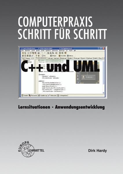 C++ und UML (Computerpraxis Schritt für Schritt) Business, Finance & Career