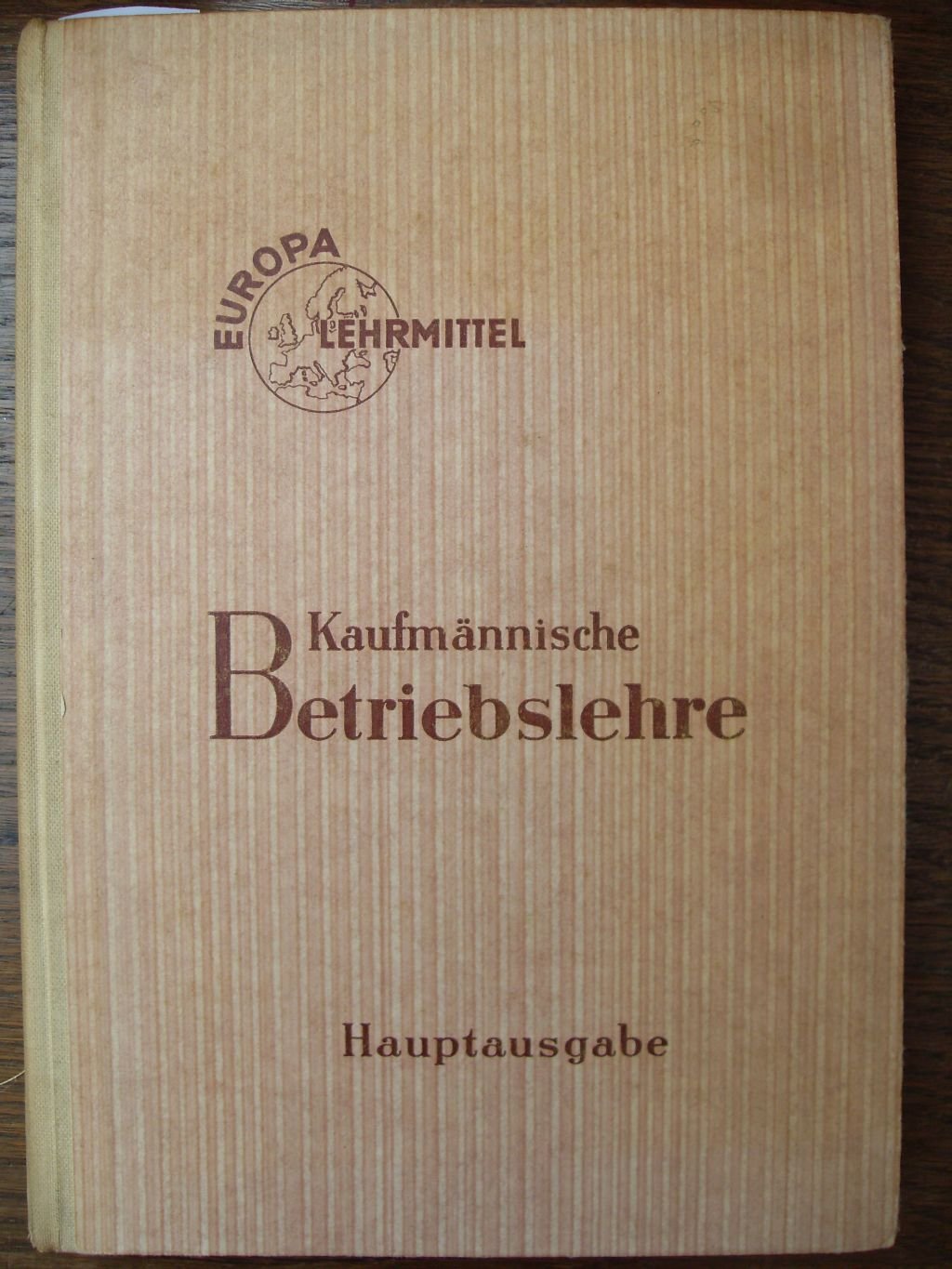 Kaufmännische Betriebslehre - Hauptausgabe Books