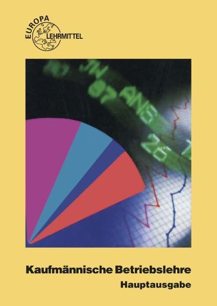 Kaufmännische Betriebslehre Hauptausgabe: Mit CD Gesetzessammlung Wirtschaft Business, Finance & Career