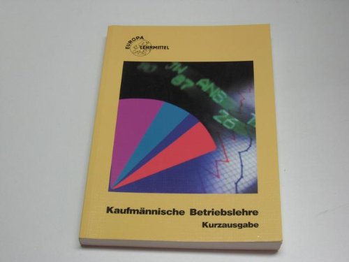 Kaufmännische Betriebslehre, Kurzausgabe Business, Finance & Career