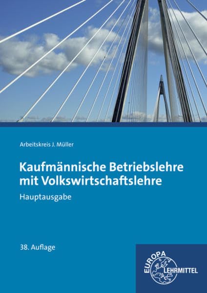 Kaufmännische Betriebslehre mit Volkswirtschaftslehre: Hauptausgabe mit CD Gesetzessammlung Wirtschaft Study Guides