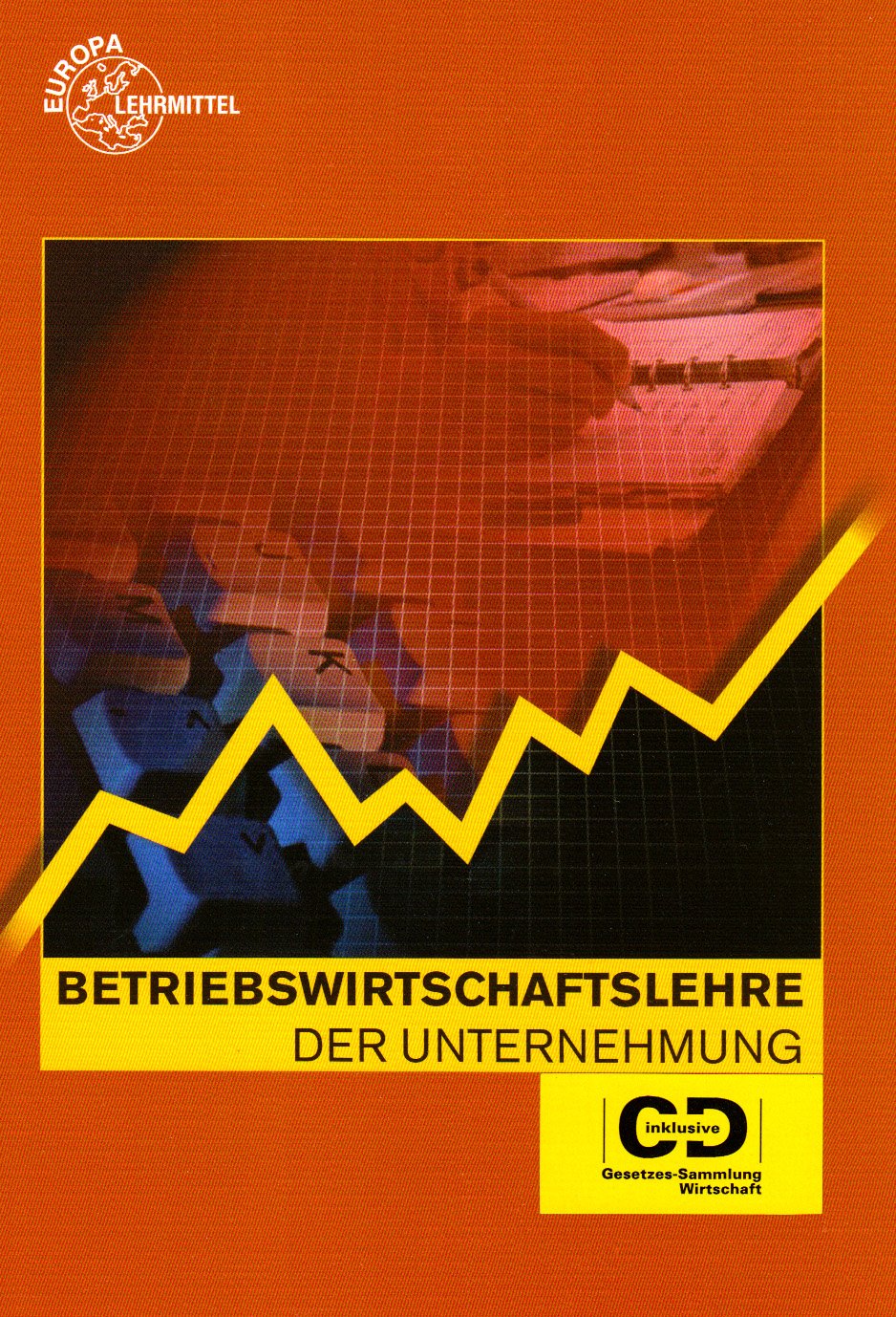 Betriebswirtschaftslehre der Unternehmung mit CD Business, Finance & Career