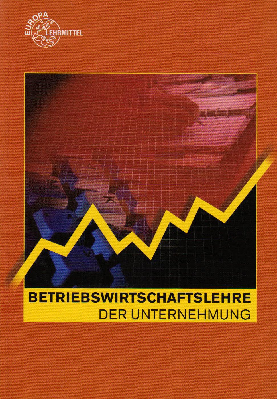 Betriebswirtschaftslehre der Unternehmung ohne CD Business, Finance & Career