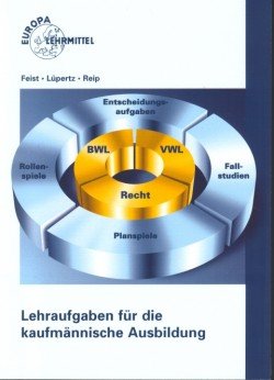Lehraufgaben für die kaufmännische Ausbildung (Europa-Fachbuchreihe für wirtschaftliche Bildung) Books