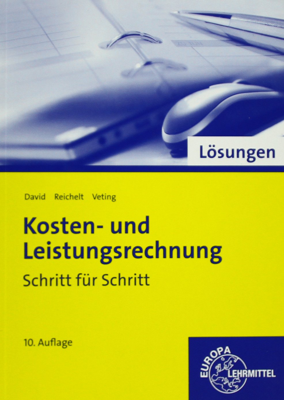 Lösungen zu 93512 - Kosten- und Leistungsrechnung Business, Finance & Career