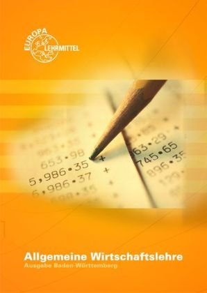 Allgemeine Wirtschaftslehre Ausgabe für BW Business, Finance & Career