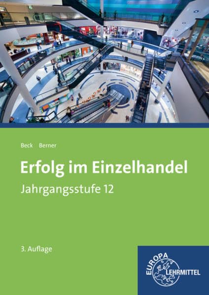 Erfolg im Einzelhandel. Jahrgangsstufe 12 Business, Finance & Career