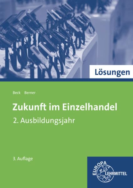 Lösungen zu 99761 - Zukunft im Einzelhandel 2. Ausbildungsjahr book