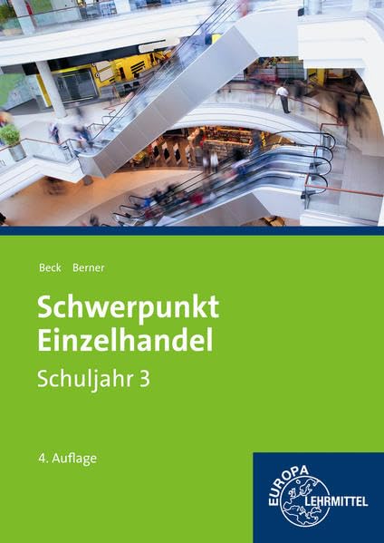 Schwerpunkt Einzelhandel Schuljahr 3: Lehrbuch Business, Finance & Career
