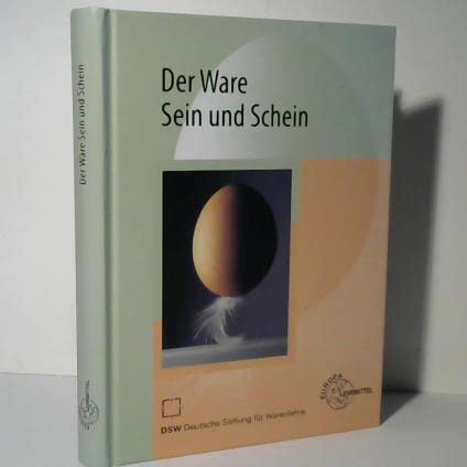 Der Ware Sein und Schein: Zwölf Texte über die Warenwelt, in der wir leben Business, Finance & Career