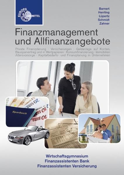 Finanzmanagement und Allfinanzangebote Business, Finance & Career