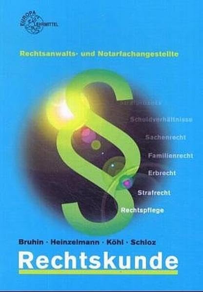 Rechtskunde für Rechtsanwalts- und Notarfachangestellte Business, Finance & Career