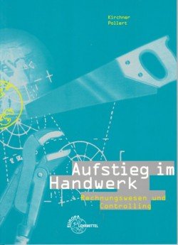 Aufstieg zum Handwerksmeister: Rechnungswesen und Controlling Business, Finance & Career