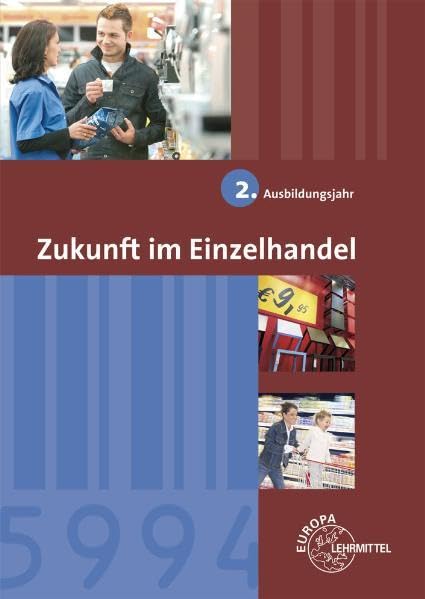 Zukunft im Einzelhandel 2. Ausbildungsjahr: Lehrbuch Business, Finance & Career
