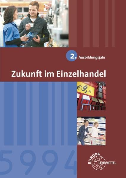 Zukunft im Einzelhandel 2. Ausbildungsjahr: Lehrbuch Business, Finance & Career