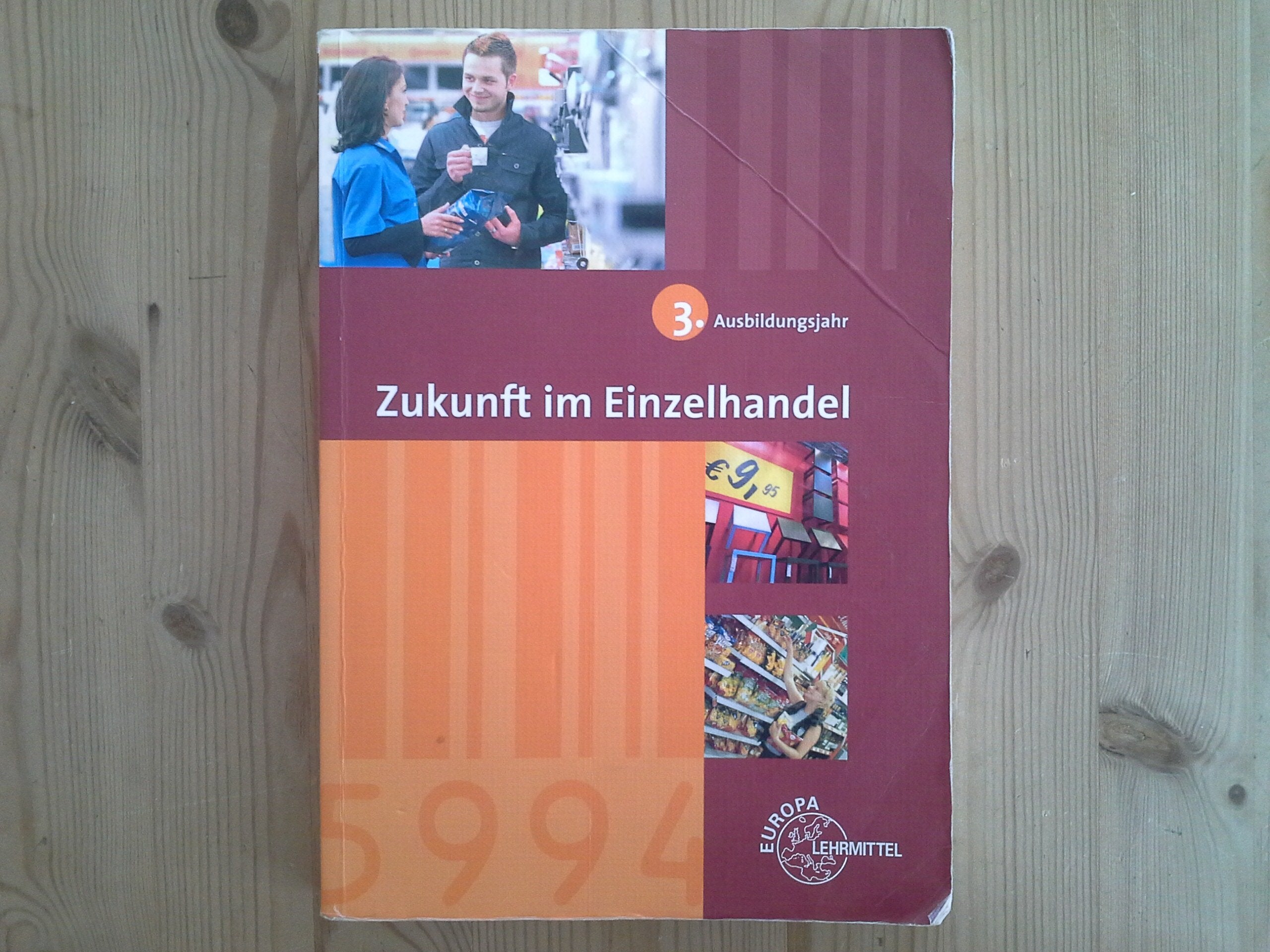 Zukunft im Einzelhandel 3. Ausbildungsjahr: Lehrbuch Business, Finance & Career