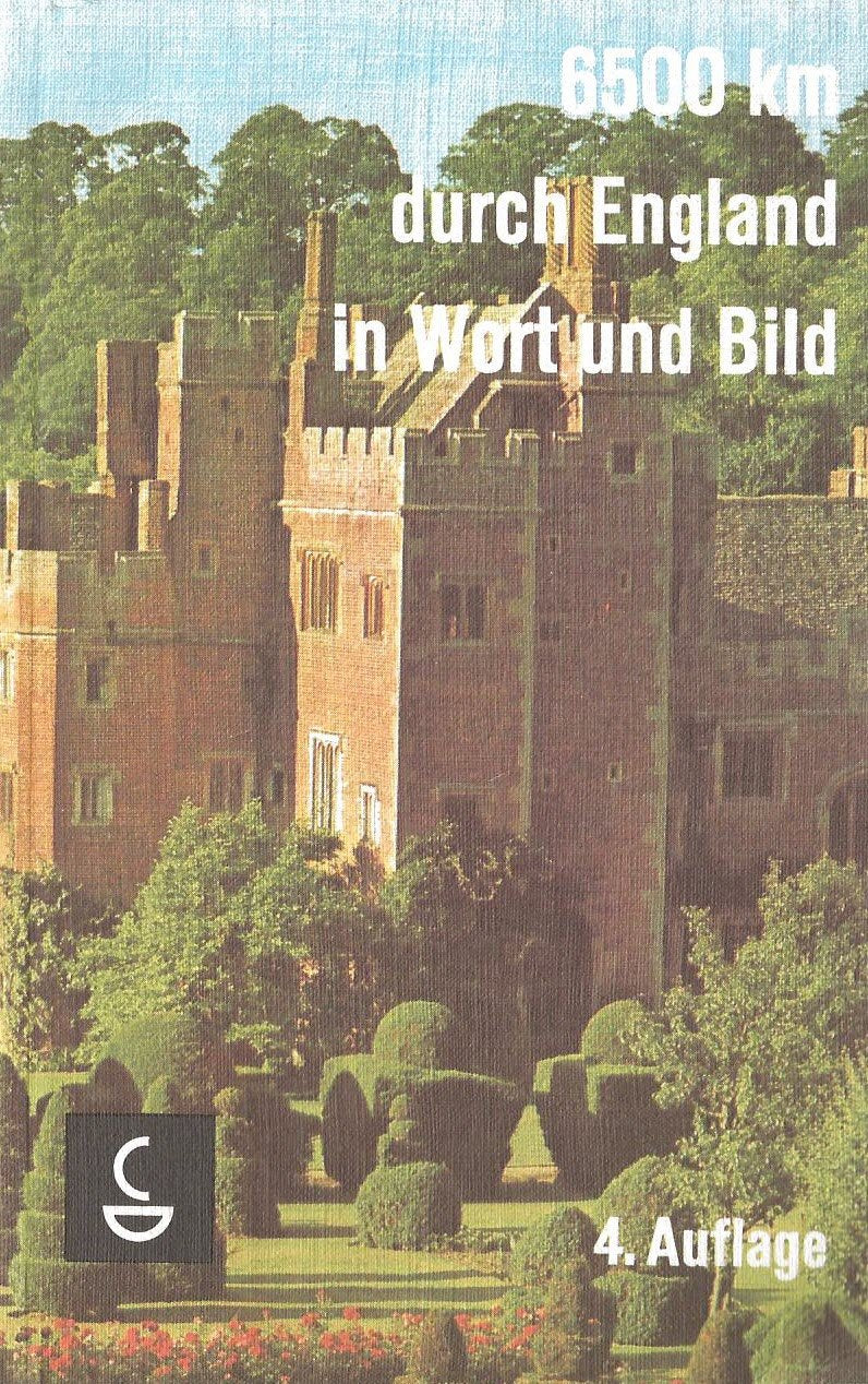England für jedermann: Land, Volk und Geschichte im Reiseführer Travel