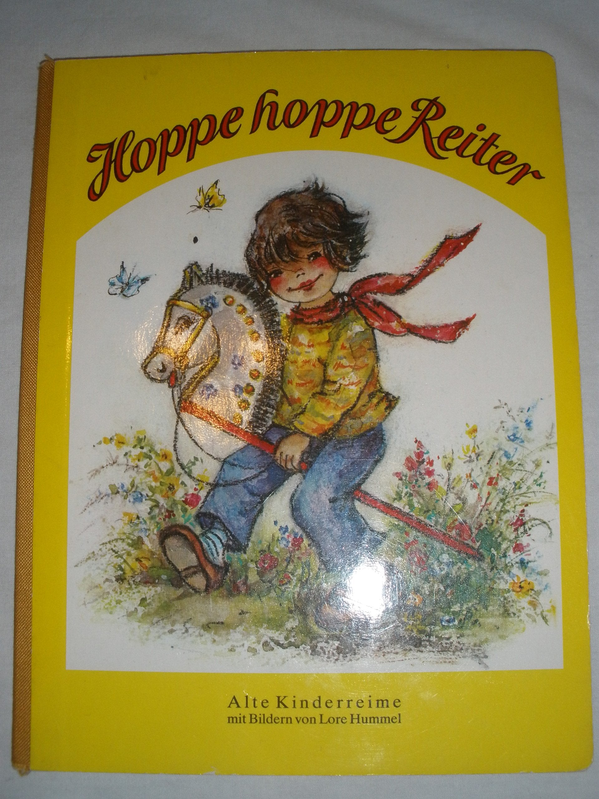 Hoppe hoppe Reiter. Alte Kinderreime mit Bildern von Lore Hummel. Books