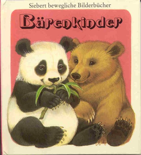 Bärenkinder (Sieberts bewegliche Bilderbücher) Books