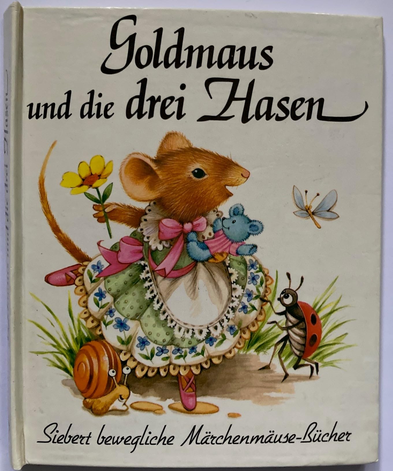 Goldmaus und die drei Hasen (Siebert bewegliche Märchenmäuse-Bücher) Books