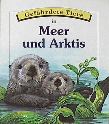 Product Image: Gefährdete Tiere, Meer und Arktis