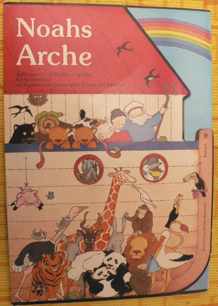 Noahs Arche: Aufklappen, Aufstellen, Spielen. Ein Kulissenbuch mit Figuren zum Basteln ohne Schere und Klebstoff Books