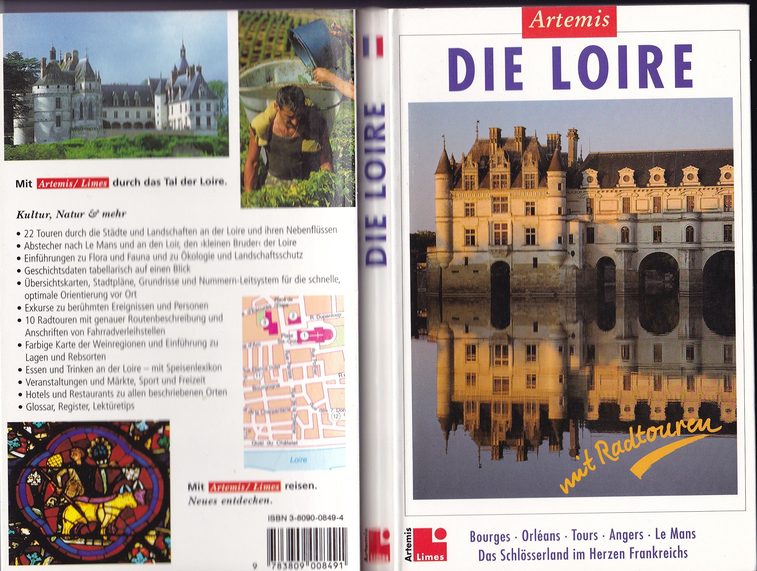 Die Loire. Bourges, Orlêans, Tours, Angers, Le Mans. Das Schlösserland im Herzen Frankreichs Architecture Books