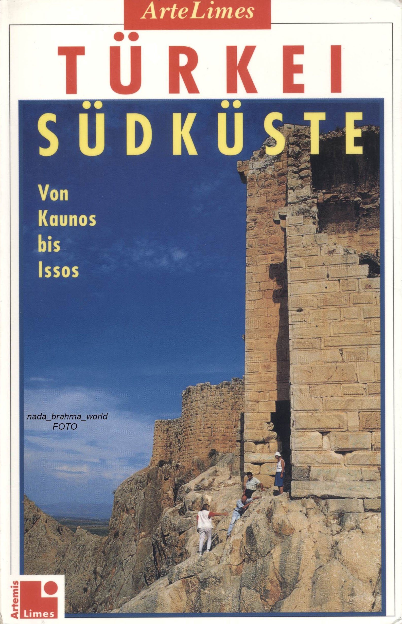 Türkei Südküste. ArteLimes. Von Kaunos bis Issos Books