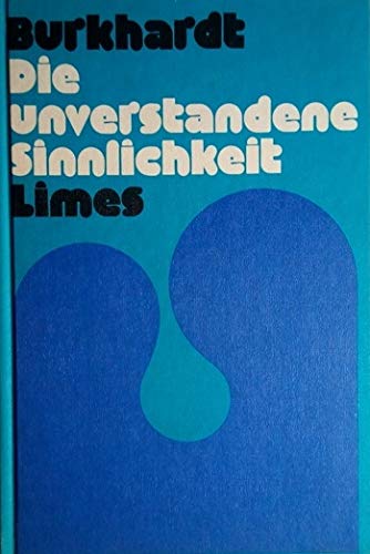 Die unverstandene Sinnlichkeit. Entwurf einer Anthropologie der Sinnlichkeit Books