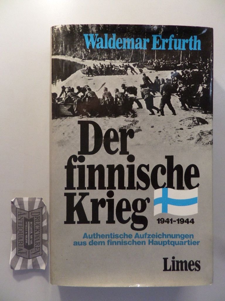 Der finnische Krieg 1941 - 1944. Authentische Aufzeichnungen aus dem finnischen Hauptquartier Hobbies & Crafts