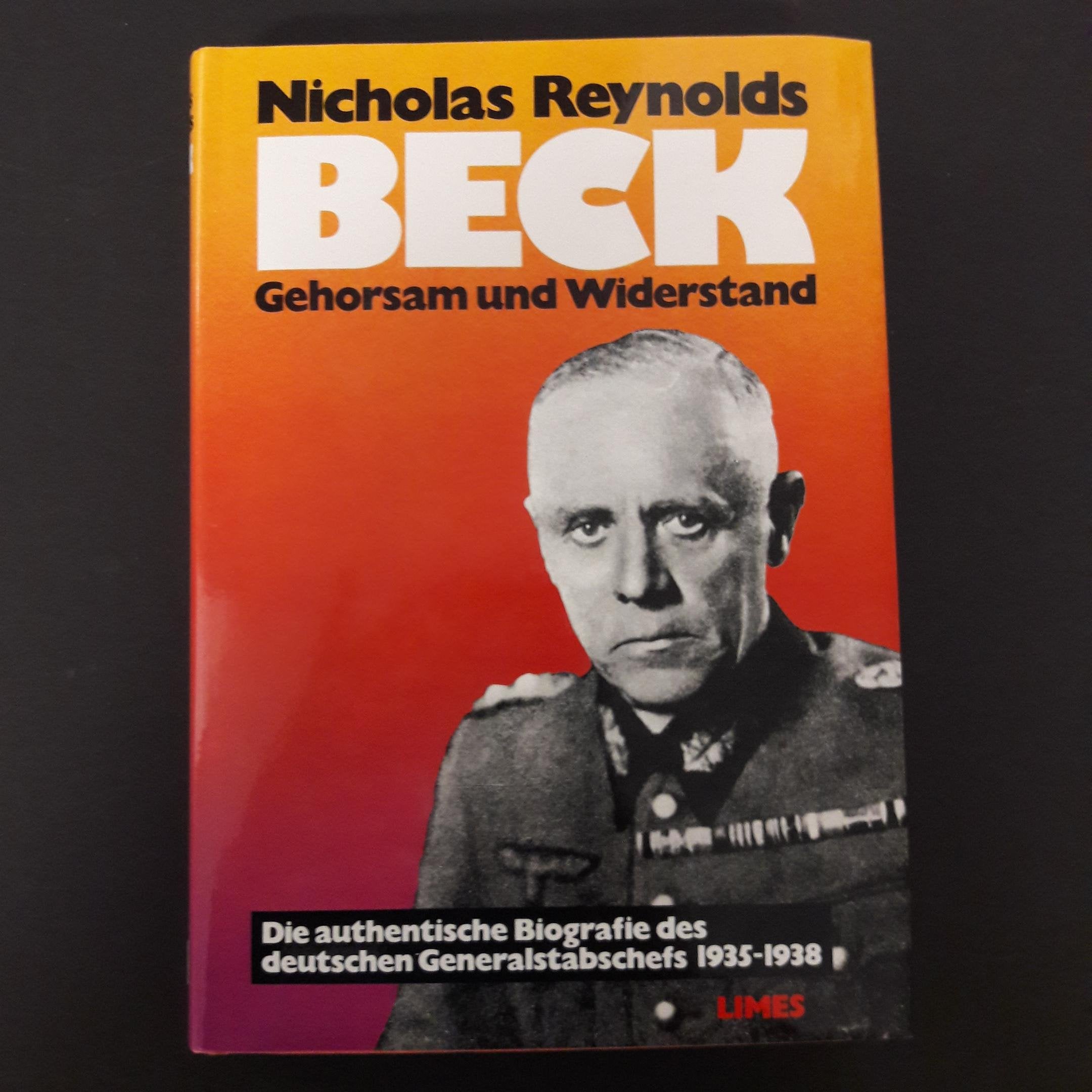 Beck. Gehorsam und Widerstand. Das Leben des deutschen Generalstabschefs 1935 - 1938 Books