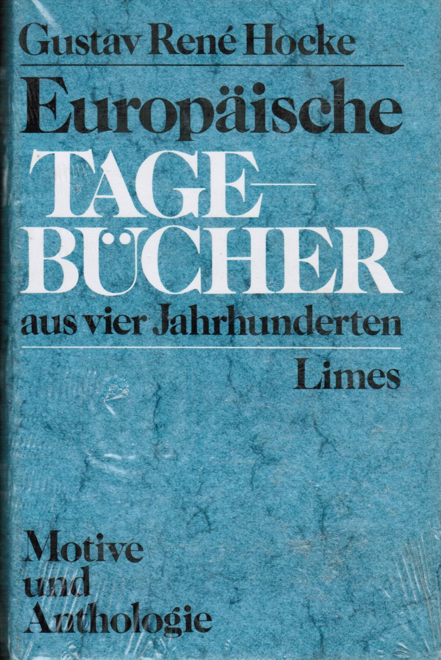 Europäische Tagebücher aus vier Jahrhunderten. Motive und Anthologie Politics & Society