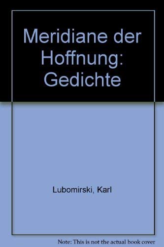 Meridiane der Hoffnung. Gedichte Books