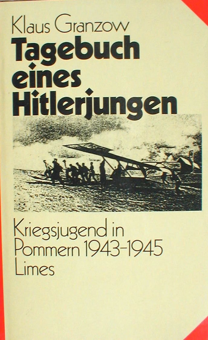 Tagebuch eines Hitlerjungen: Kriegsjugend in Pommern 1943-1945 Books